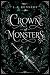 Crown of Monsters (The Fall...