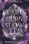 Hearts Burn Slow (The Broken States of Chaos #1)