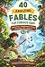40 Amazing Fables for Curio...