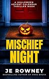 Mischief Night: A...