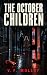 The October Children: A Hal...