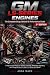 GM LS-SERIES ENGINES: The C...