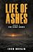 Life of Ashes - Book 1: The First Hours (Life of Ashes Series)