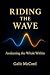 Riding the Wave by Galit McCord