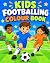 Kids Footballing Colour Book