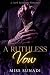 A Ruthless Vow: A Dark Synd...
