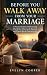 BEFORE YOU WALK AWAY FROM YOUR MARRIAGE by Evelyn Cooper