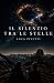 Il Silenzio tra le Stelle