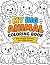 My Big Animal Coloring Book by John Snow