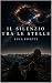 Il Silenzio tra le Stelle