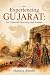Experiencing Gujarat: Its C...