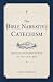 The Bible Narrative Catechism