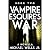 Vampire Esquire's War by Michael Wells Jr.