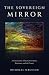 The Sovereign Mirror: A Con...