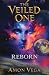 The Veiled One: Reborn