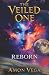 The Veiled One: Reborn