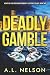 Deadly Gamble