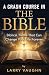 A Crash Course In The Bible...