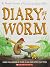 Diary of a Worm by Doreen Cronin Diary of a Worm by Doreen Cronin