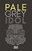 Pale Grey Idol, Issue Zero by Brian Evenson