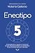 Eneatipo 5: El Eneagrama te...