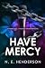 Have Mercy