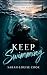 Keep Swimming by Sarah-Louise Cook