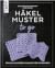 Häkelmuster to go by Eveline Hetty-Burkart