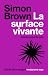 La surface vivante: Poèmes ...