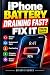 iPhone Battery Draining Fast? Fix It (2026 Guide) by QuickFix Guides