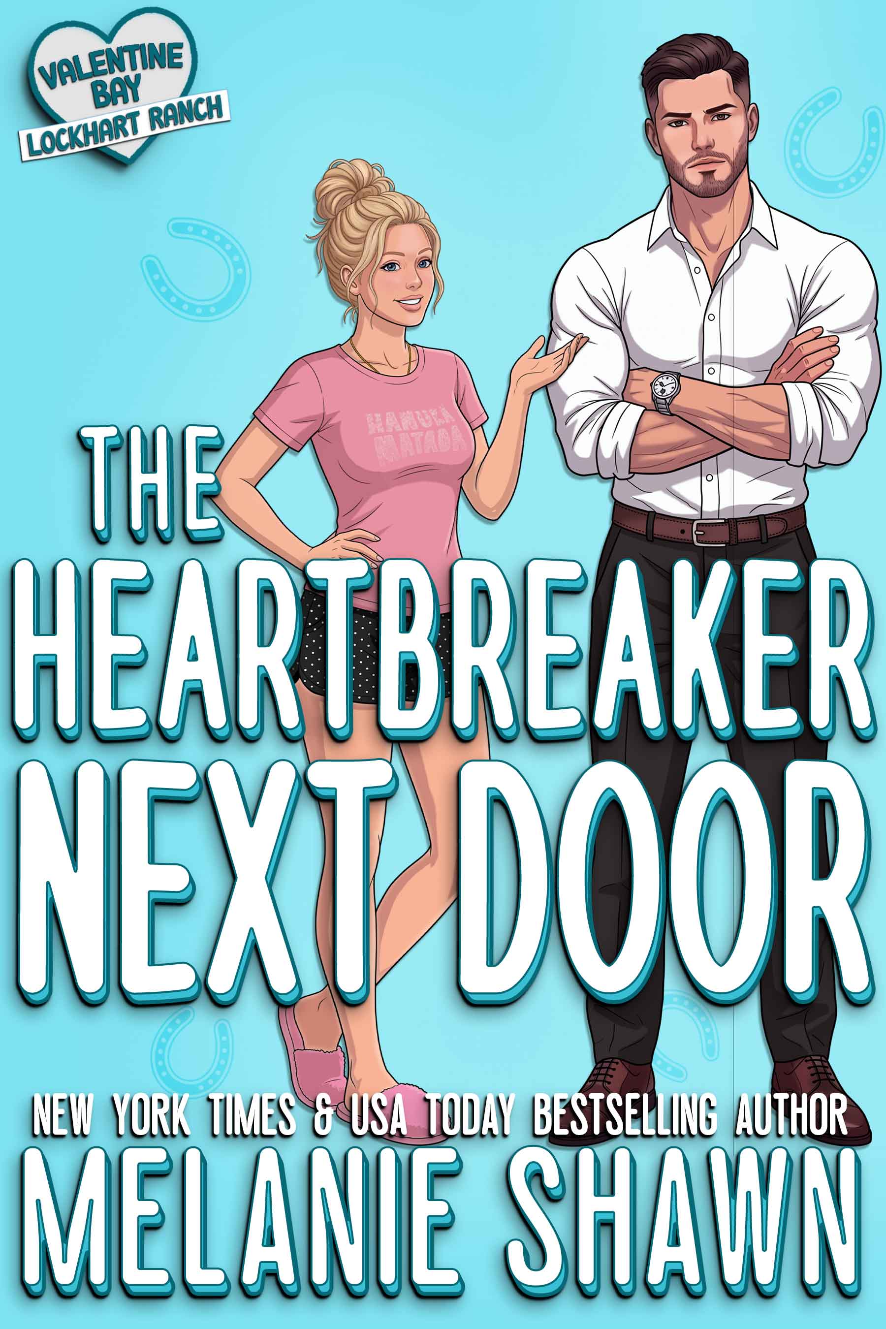 Read The Heartbreaker Next Door: A single mom, workplace, opposites attract, small-town cowboy romance (Valentine Bay: Lockhart Ranch Book 2)