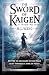 The Sword of Kaigen