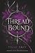 Threadbound