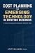 Cost Planning for Emerging ...