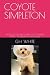 COYOTE SIMPLETON: HOW DO TO...