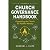 Church Governance Handbook:...