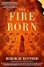 The Fire Born