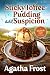 Sticky Toffee Pudding and Suspicion by Agatha Frost