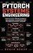 PyTorch Systems Engineering