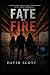 Fate by Fire