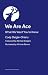 We Are Ace: What We Want Yo...