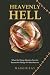 Heavenly Hell: When the Thi...
