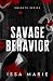 Savage Behavior