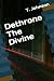 Dethrone The Divine