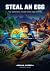 Steal An Egg: The Unofficia...