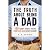 The Truth About Being a Dad...