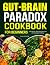 Gut-Brain Paradox Cookbook ...