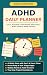 ADHD Daily Planner by MZJournals