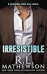 Irresistible (Neighbor from Hell, #11) Book cover for Irresistible (Neighbor from Hell, #11)