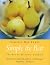 Simply the Best: The Art of Seasonal Cooking